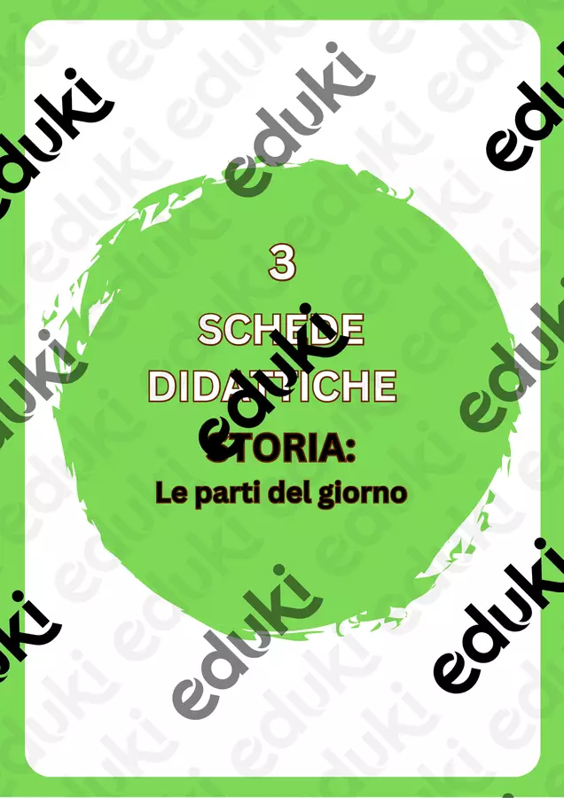Schede didattiche storia:le parti del giorno Materiale di supporto/inclusione - Schede didattiche storia:le parti del giorno - Pedagogiaintasca, Norma Russo - Pagina di copertina