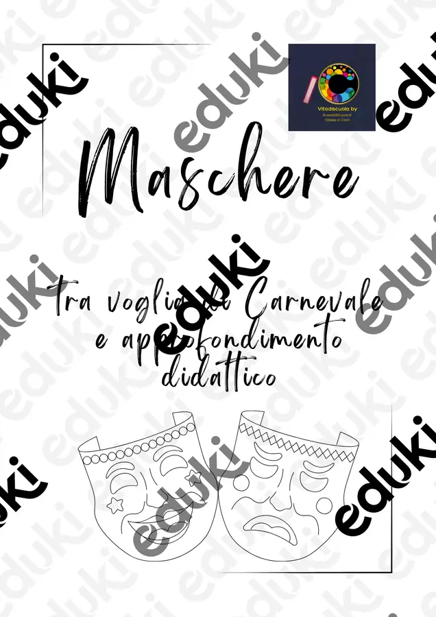Maschere tra voglia di Carnevale ed approfondimento didattico Programmi scolastici / Materiali per docenti - Maschere tra voglia di Carnevale ed approfondimento didattico - Vita di scuola by BussolaScuola & Classe a Colori - Pagina di copertina