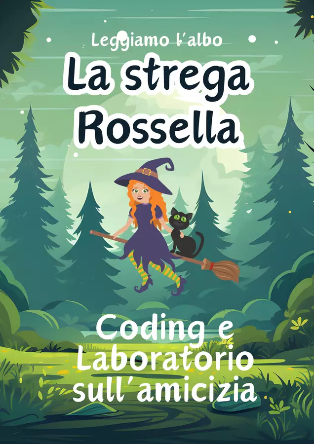 La strega Rossella - coding, scheda e laboratorio Materiale interattivo - La strega Rossella - coding, scheda e laboratorio - MaestraJoy - Pagina di copertina