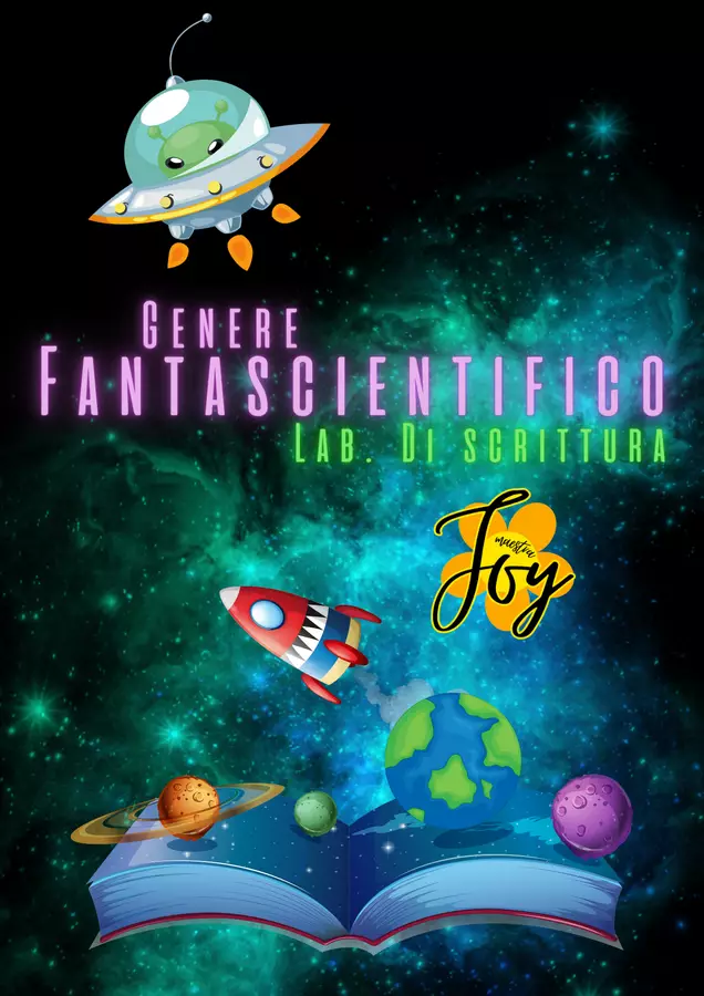 Racconto fantascientifico - lab di scrittura Compiti in classe/Test - Racconto fantascientifico - lab di scrittura - MaestraJoy - Pagina di copertina