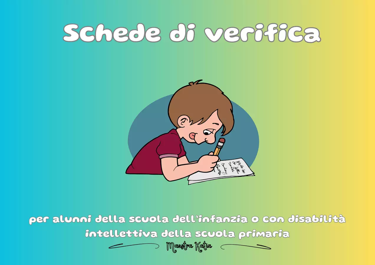 Schede di verifica per la scuola dell'infanzia. Esercizi - Schede di verifica per la scuola dell'infanzia. - maestra Katia - Pagina di copertina