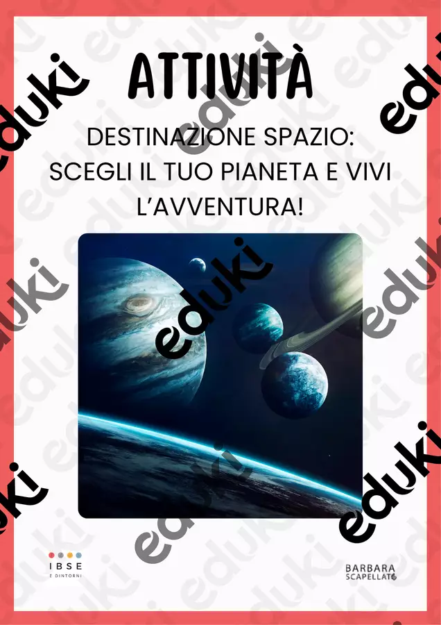 Destinazione Spazio: scegli il tuo pianeta e vivi l'avventura! Altro tipo di materiale - Destinazione Spazio: scegli il tuo pianeta e vivi l'avventura! - Barbara Scapellato - IBSE e dintorni - Pagina di copertina