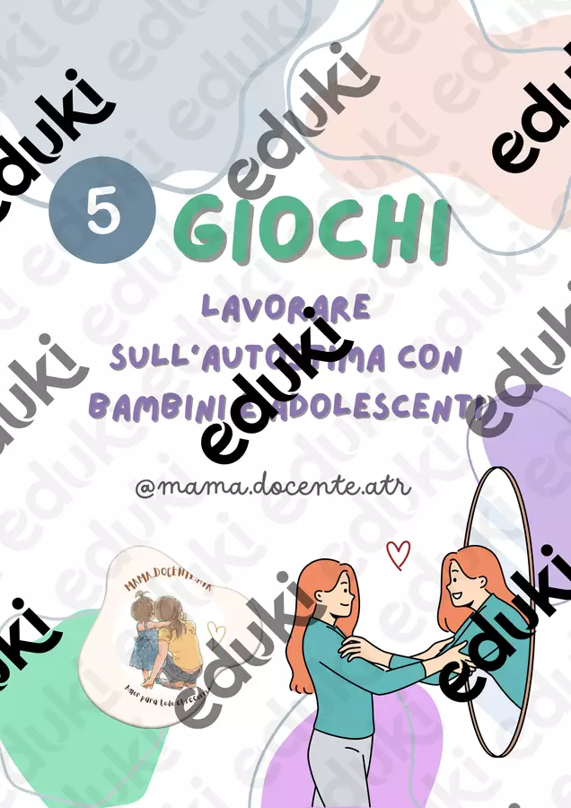 5 giochi per lavorare sull'AUTOSTIMA Materiale di supporto/inclusione - 5 giochi per lavorare sull'AUTOSTIMA - Mama.docente.atr - Pagina di copertina