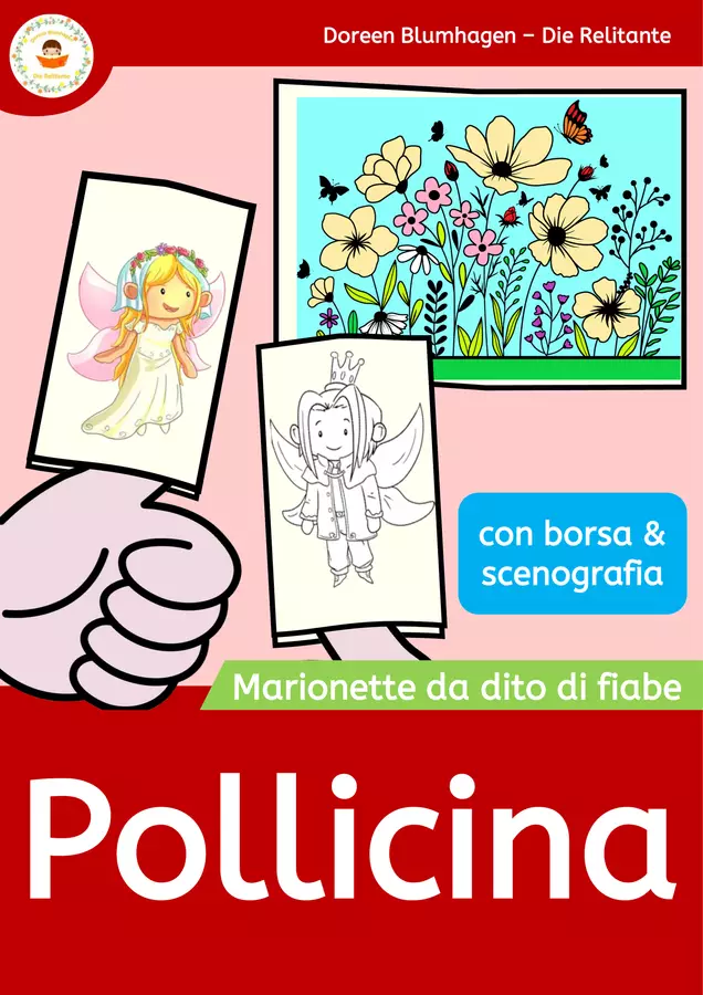 Pollicina - Pupazzi dito - Marionetta - Favola Materiale per pittura e bricolage - Pollicina - Pupazzi dito - Marionetta - Favola - DieRelitante - Pagina di copertina