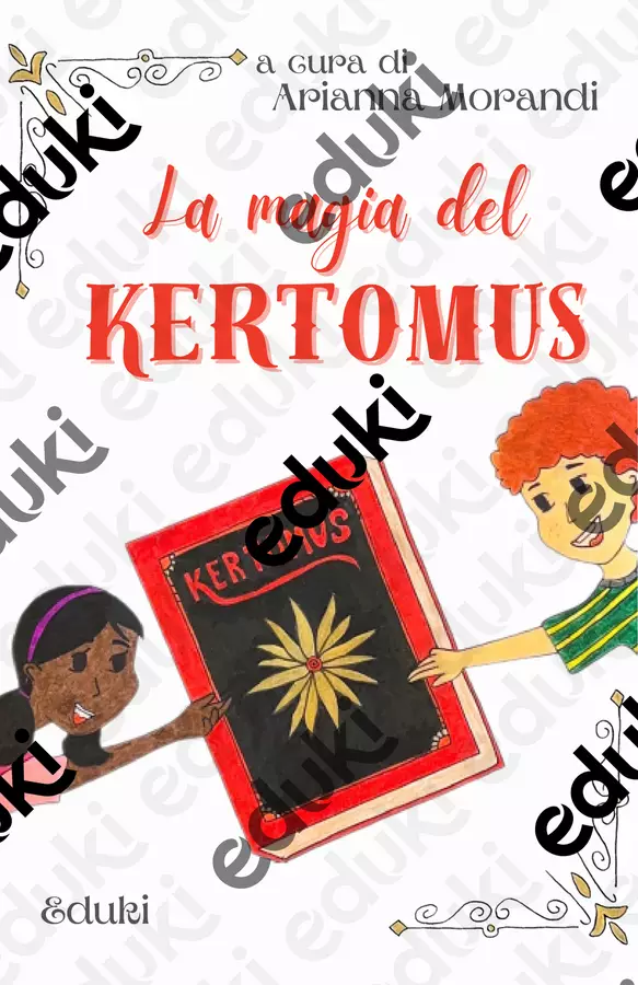 LA MAGIA DEL KERTOMUS Testo - LA MAGIA DEL KERTOMUS - kertomus's writers - Pagina di copertina