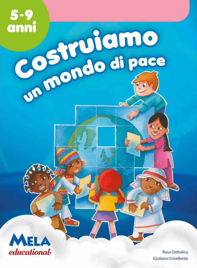 COSTRUIAMO UN MONDO DI PACE libro con canzoni Materiale di supporto/inclusione - COSTRUIAMO UN MONDO DI PACE libro con canzoni - Mela educational - Pagina di copertina