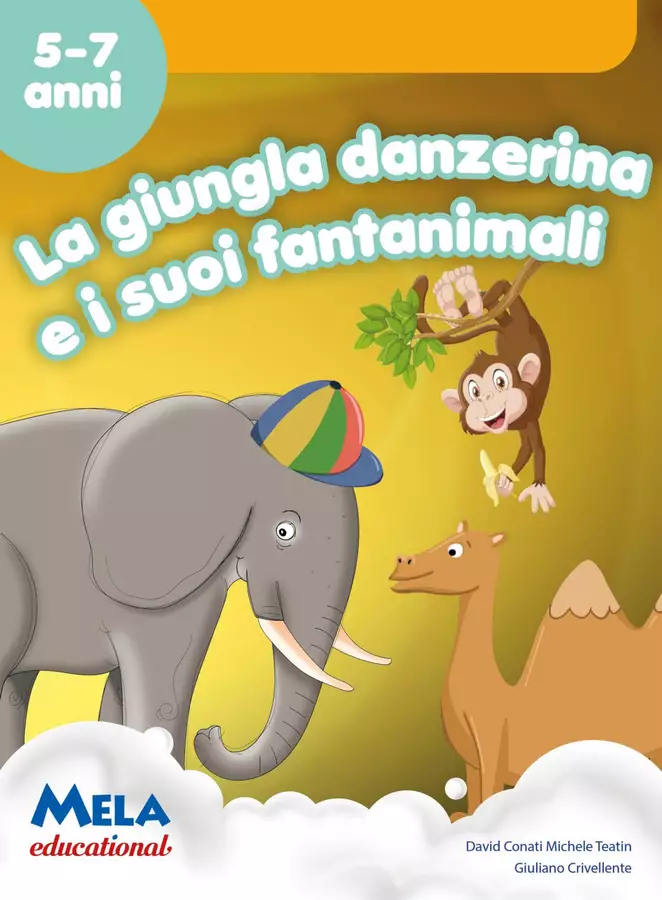 LA GIUNGLA DANZERINA E I SUOI FANTANIMALI libro con canzoni Schede informative - LA GIUNGLA DANZERINA E I SUOI FANTANIMALI libro con canzoni - Mela educational - Pagina di copertina