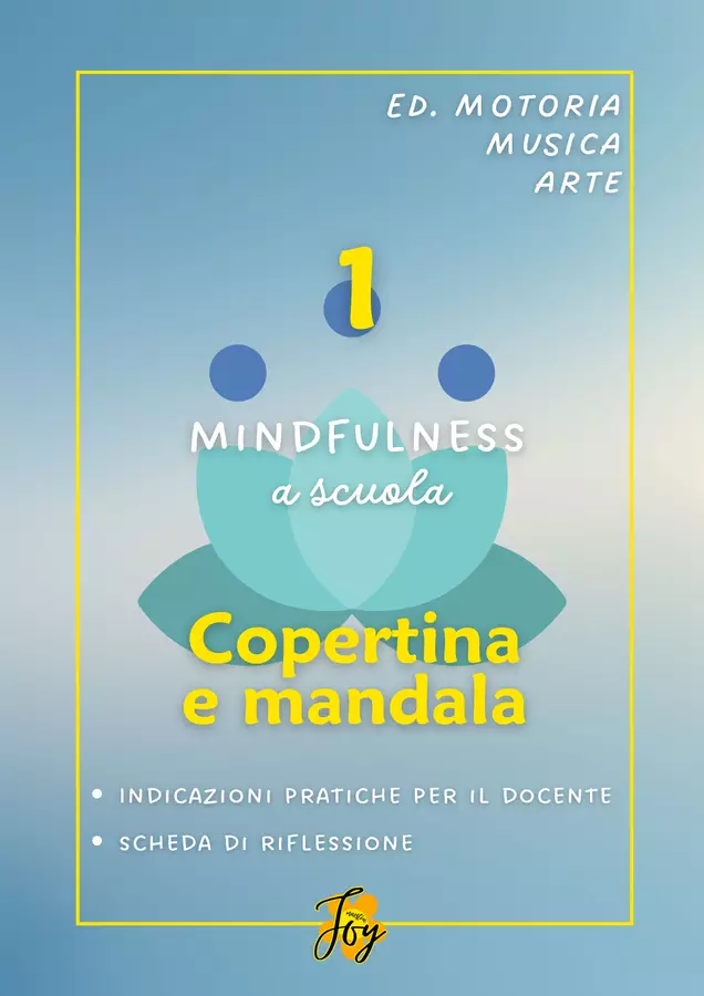 Mindfulness - meditazione del silenzio Serie di lezioni - Mindfulness - meditazione del silenzio - MaestraJoy - Pagina di copertina