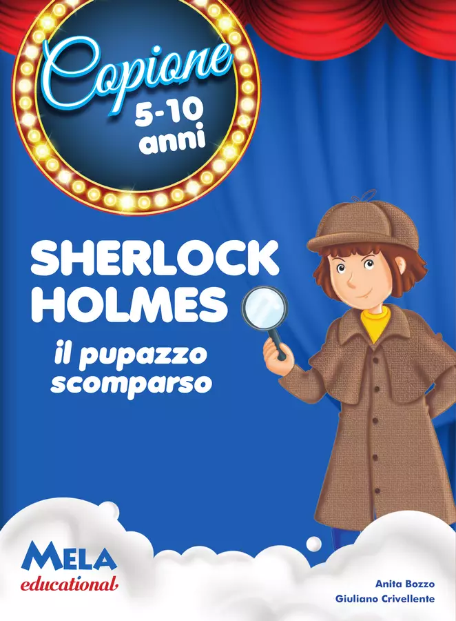 SHERLOCK HOLMES E IL PUPAZZO SCOMPARSO libro con canzoni Testo - SHERLOCK HOLMES E IL PUPAZZO SCOMPARSO libro con canzoni - Mela educational - Pagina di copertina