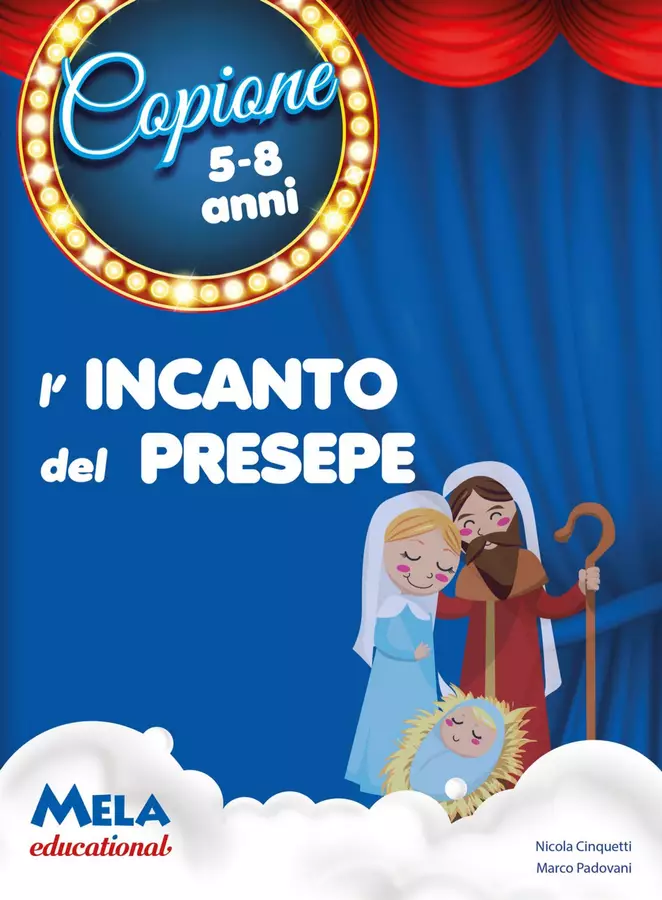 L'INCANTO DEL PRESEPE libro con canzoni Giochi - L'INCANTO DEL PRESEPE libro con canzoni - Mela educational - Pagina di copertina