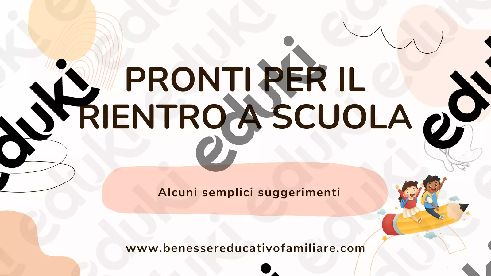 Pronti per il rientro a scuola Materiale di supporto/inclusione - Pronti per il rientro a scuola - Benessere Educativo e Familiare - Pagina di copertina