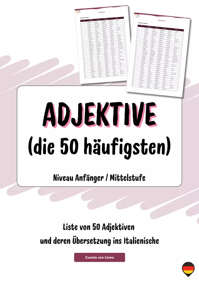 Liste von 50 Adjektiven auf Deutsch und deren Übersetzung ins Italienische Materiale di supporto/inclusione - Liste von 50 Adjektiven auf Deutsch und deren Übersetzung ins Italienische - Cuenta con Lluna - Pagina di copertina
