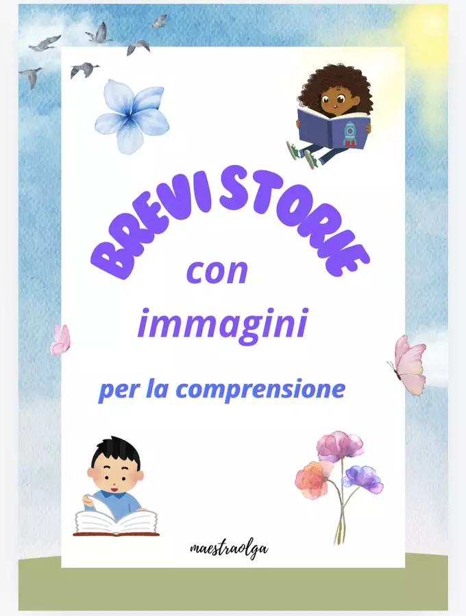 Brevi storie con immagini per la comprensione! Materiale di supporto/inclusione - Brevi storie con immagini per la comprensione! - maestraolga88 - Pagina di copertina