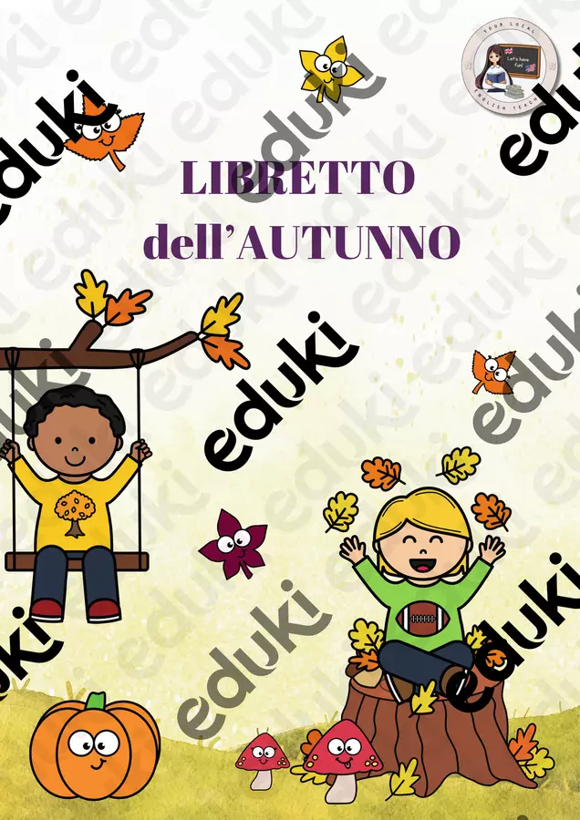 LIBRETTO ATTIVITÀ DELL' AUTUNNO Esercizi - LIBRETTO ATTIVITÀ DELL' AUTUNNO - Your Local English Teacher - Pagina di copertina