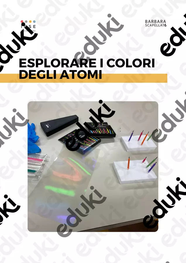 ESPLORARE I COLORI DEGLI ATOMI Esperimenti - ESPLORARE I COLORI DEGLI ATOMI - Barbara Scapellato - IBSE e dintorni - Pagina di copertina
