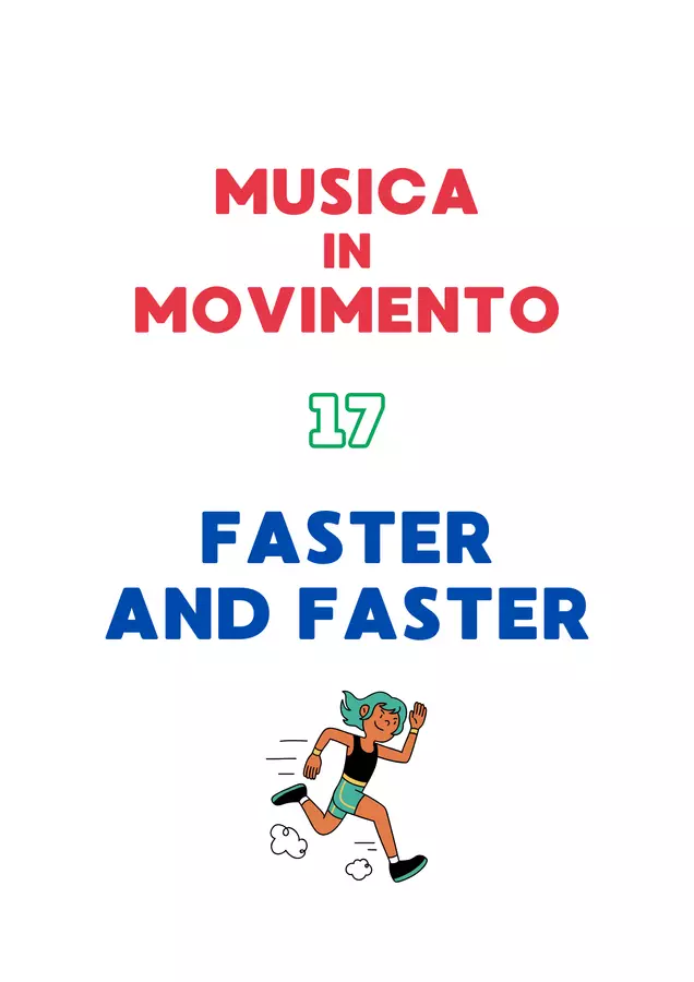 Musica in Movimento - 17 - FASTER AND FASTER Esercizi - Musica in Movimento - 17 - FASTER AND FASTER - Emanuele Ruggiero - Music Teacher - Pagina di copertina