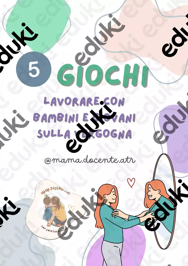 5 giochi per lavorare VERGOGNA -Educazione emotiva Materiale di supporto/inclusione - 5 giochi per lavorare VERGOGNA -Educazione emotiva - Mama.docente.atr - Pagina di copertina