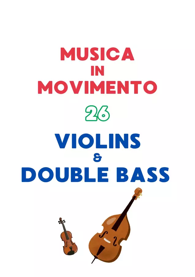 Musica in Movimento 26 - Violins and Double Bass Game Esercizi - Musica in Movimento 26 - Violins and Double Bass Game - Emanuele Ruggiero - Music Teacher - Pagina di copertina