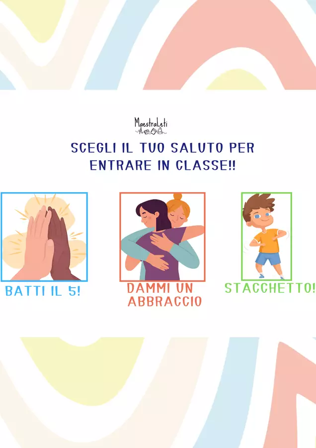"SALUTIAMOCI!" SCEGLI IL TUO SALUTO PER ENTRARE IN CLASSE! Poster - "SALUTIAMOCI!" SCEGLI IL TUO SALUTO PER ENTRARE IN CLASSE! - MaestraLeti - Pagina di copertina
