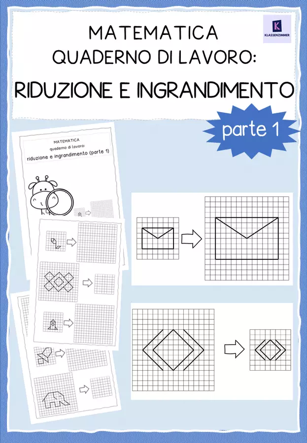 Quaderno di lavoro: ingrandimento e riduzione (parte 1) Esercizi - Quaderno di lavoro: ingrandimento e riduzione (parte 1) - Klassenzimmer_Italia - Pagina di copertina