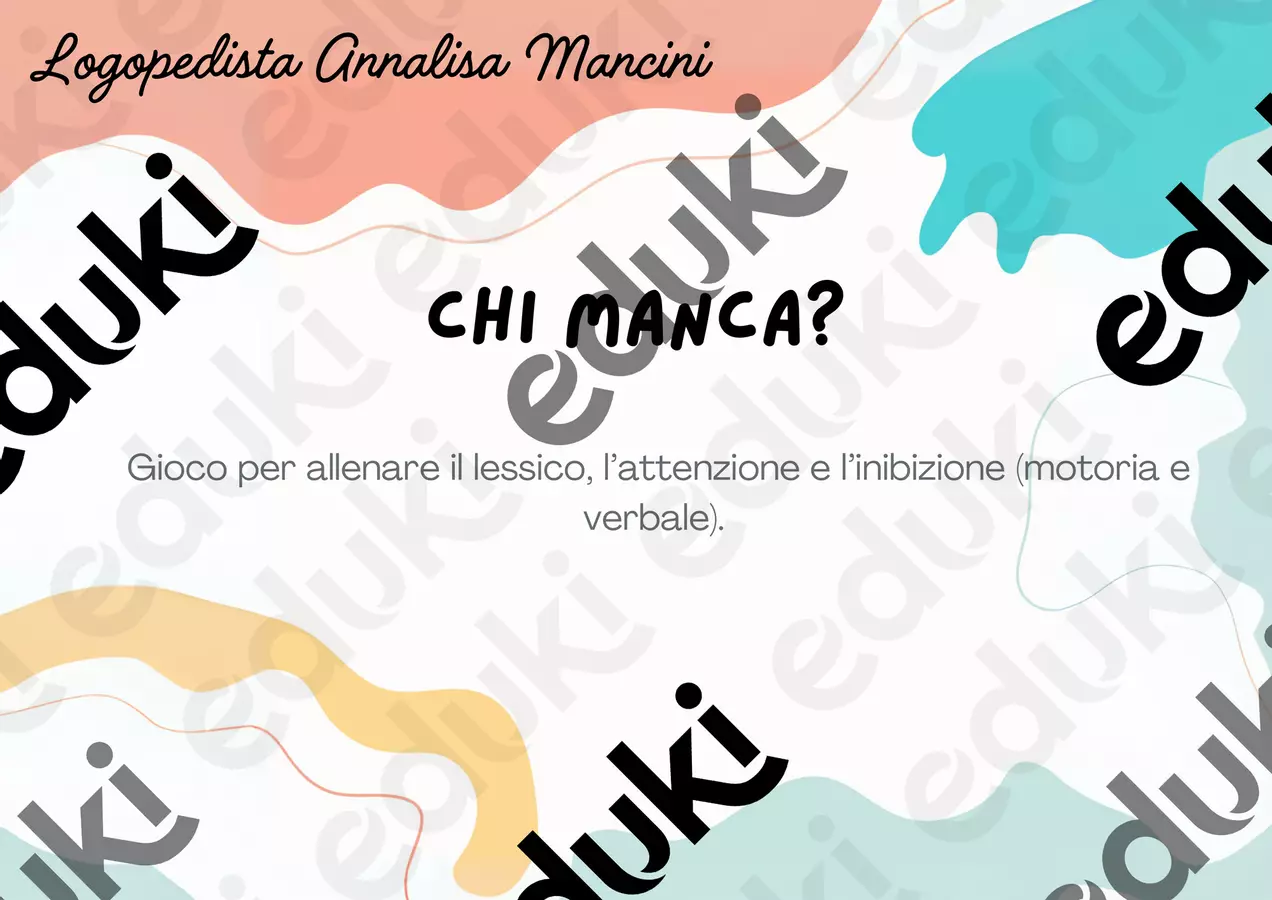 CHI MANCA? Gioco per l'attenzione, inibizione e lessico Esercizi - CHI MANCA? Gioco per l'attenzione, inibizione e lessico - Logopedista Annalisa Mancini - Pagina di copertina