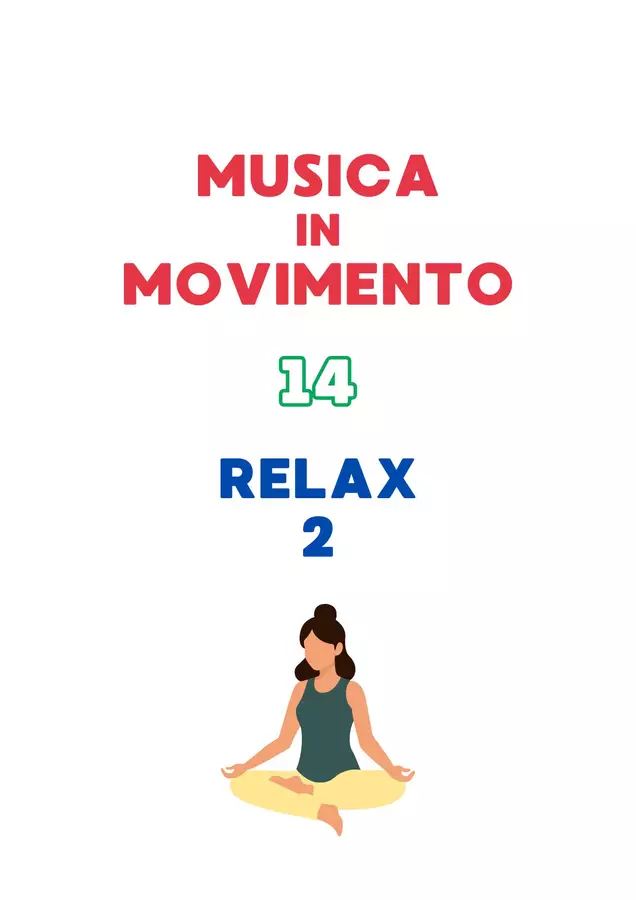 MUSICA IN MOVIMENTO 14 - Relax Fine Lezione (2) Audio - MUSICA IN MOVIMENTO 14 - Relax Fine Lezione (2) - Emanuele Ruggiero - Music Teacher - Pagina di copertina