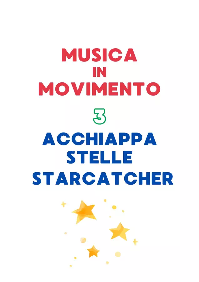 MUSICA IN MOVIMENTO: Astronauta Acchiappa stelle Audio - MUSICA IN MOVIMENTO: Astronauta Acchiappa stelle - Emanuele Ruggiero - Music Teacher - Pagina di copertina