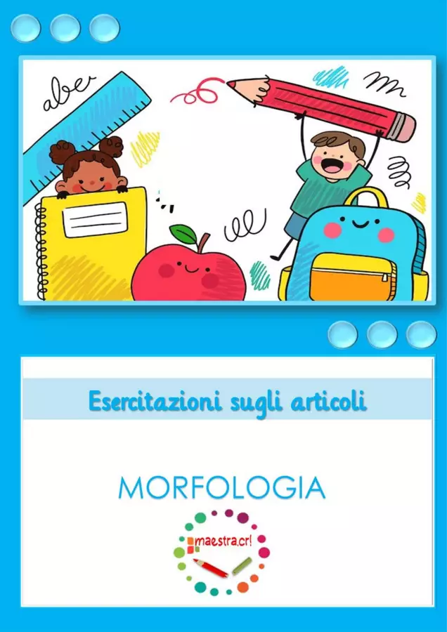 Esercitazioni sugli articoli Esercizi - Esercitazioni sugli articoli - maestra.cri - Pagina di copertina