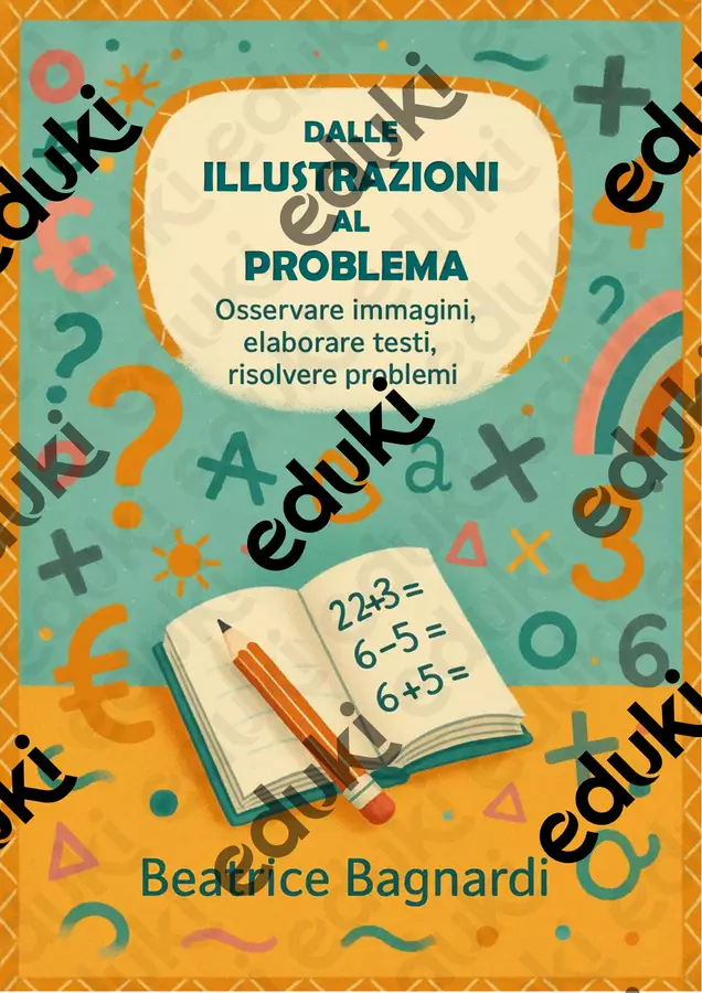 DALLE ILLUSTRAZIONI AL PROBLEMA Esercizi - DALLE ILLUSTRAZIONI AL PROBLEMA - BeaBa - maestra - - Pagina di copertina