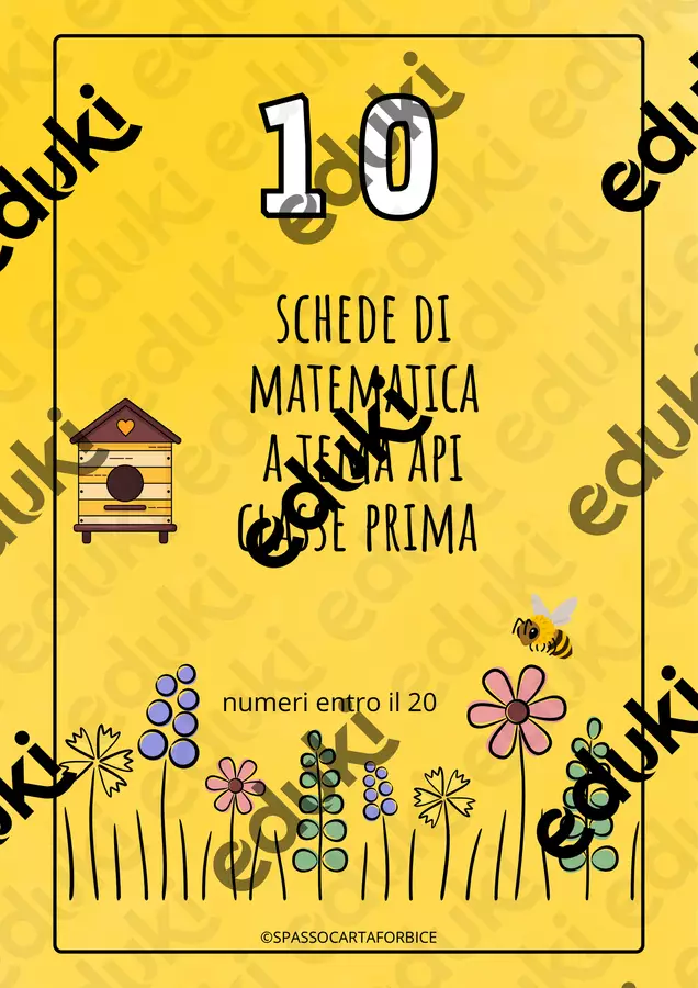 API E MATEMATICA - GIORNATA DELLE API Esercizi - API E MATEMATICA - GIORNATA DELLE API - Spassocartaforbice - Pagina di copertina