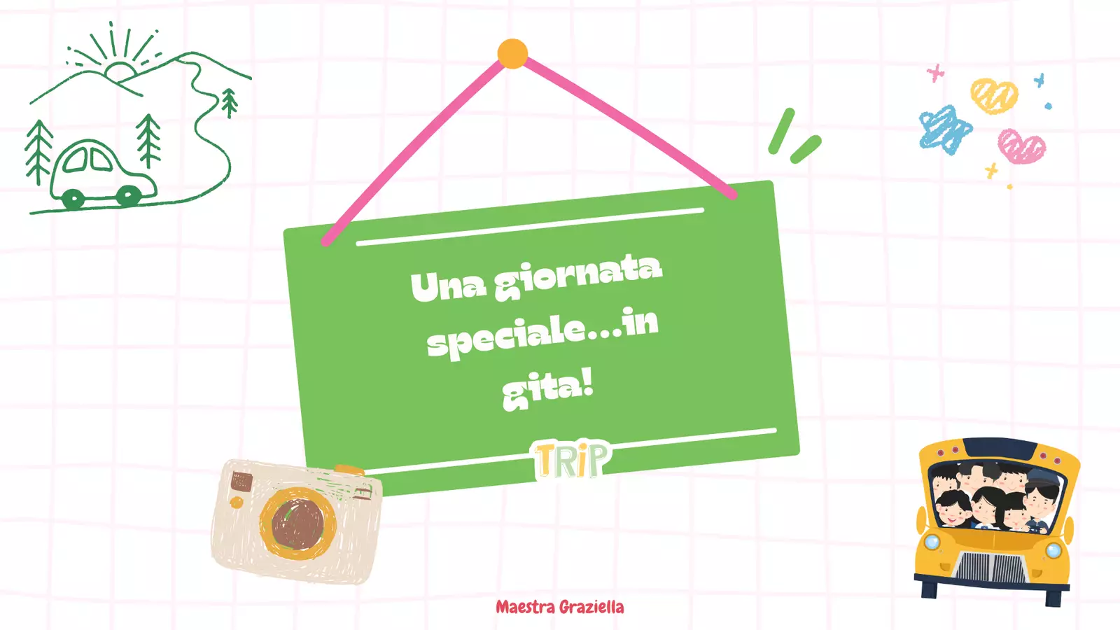 Una giornata speciale...in gita! Esercizi - Una giornata speciale...in gita! - Maestra_Graziella💕 - Pagina di copertina