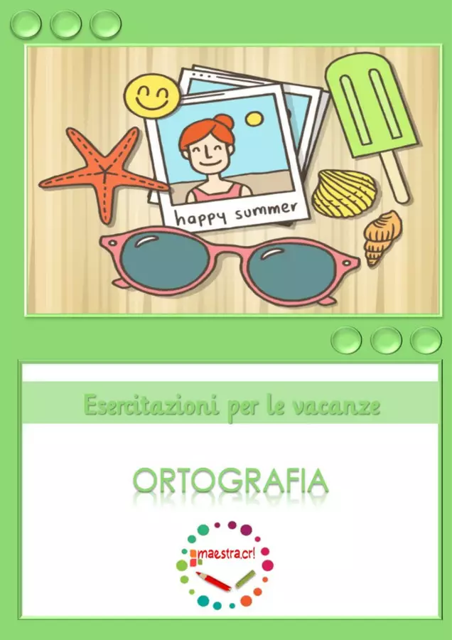 Esercitazioni per le vacanze_Ortografia Esercizi - Esercitazioni per le vacanze_Ortografia - maestra.cri - Pagina di copertina