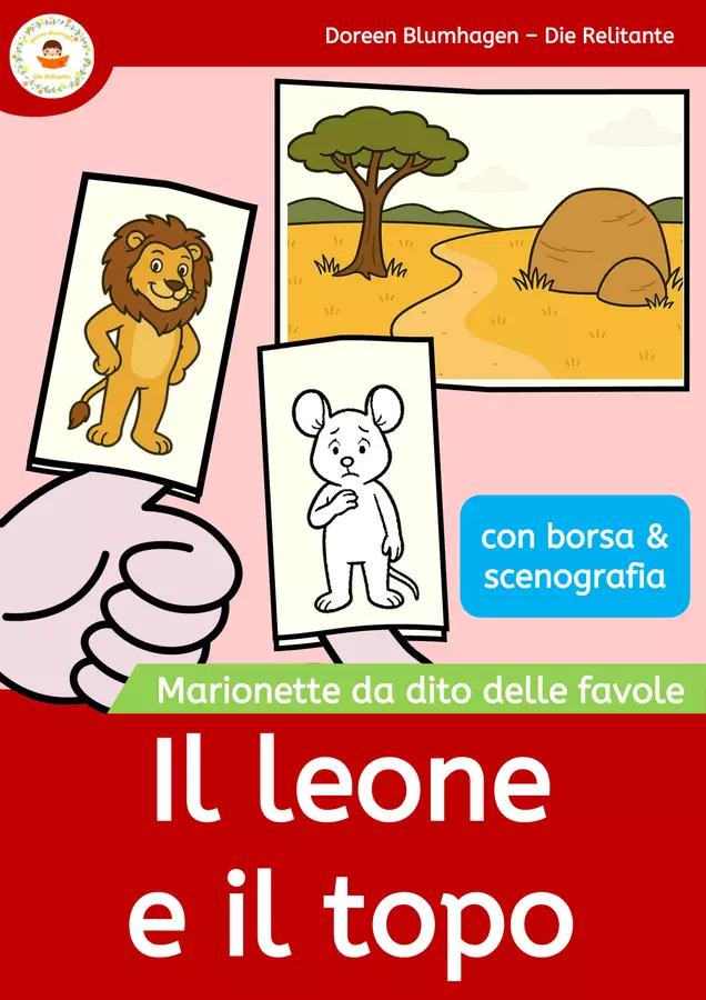 Il leone e il topo – Marionette da dito con borsa e scenografia Materiale per pittura e bricolage - Il leone e il topo – Marionette da dito con borsa e scenografia - DieRelitante - Pagina di copertina