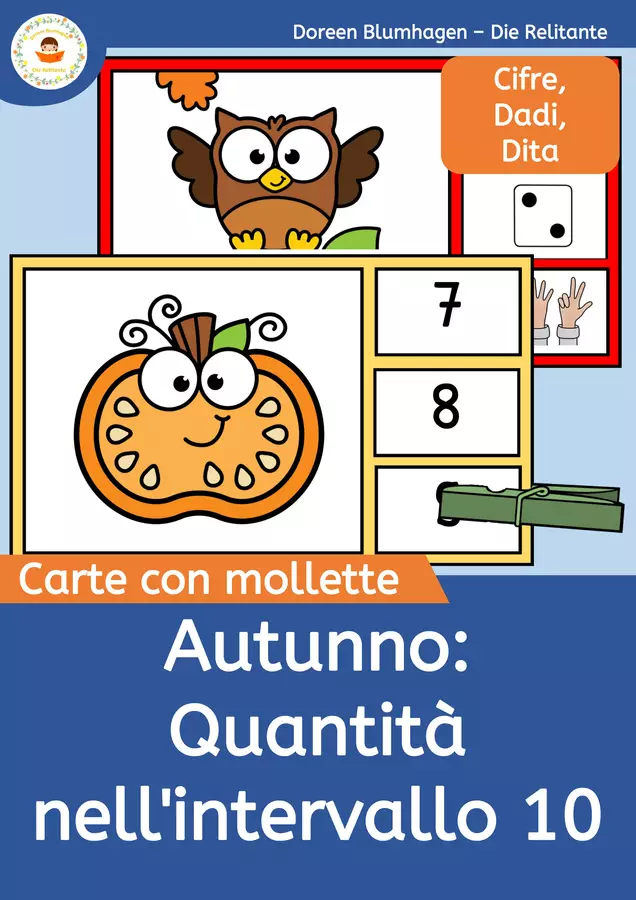 Autunno – Quantità nell’intervallo 10 – Carte con mollette Esercizi - Autunno – Quantità nell’intervallo 10 – Carte con mollette - DieRelitante - Pagina di copertina
