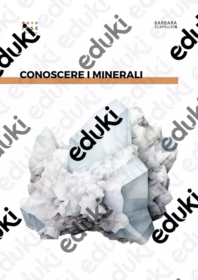 CONOSCERE I MINERALI Esperimenti - CONOSCERE I MINERALI - Barbara Scapellato - IBSE e dintorni - Pagina di copertina