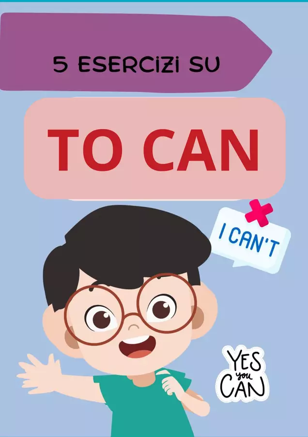 5 Esercizi di Inglese su "TO CAN" Esercizi - 5 Esercizi di Inglese su "TO CAN" - SostegnO 2.0 - Pagina di copertina