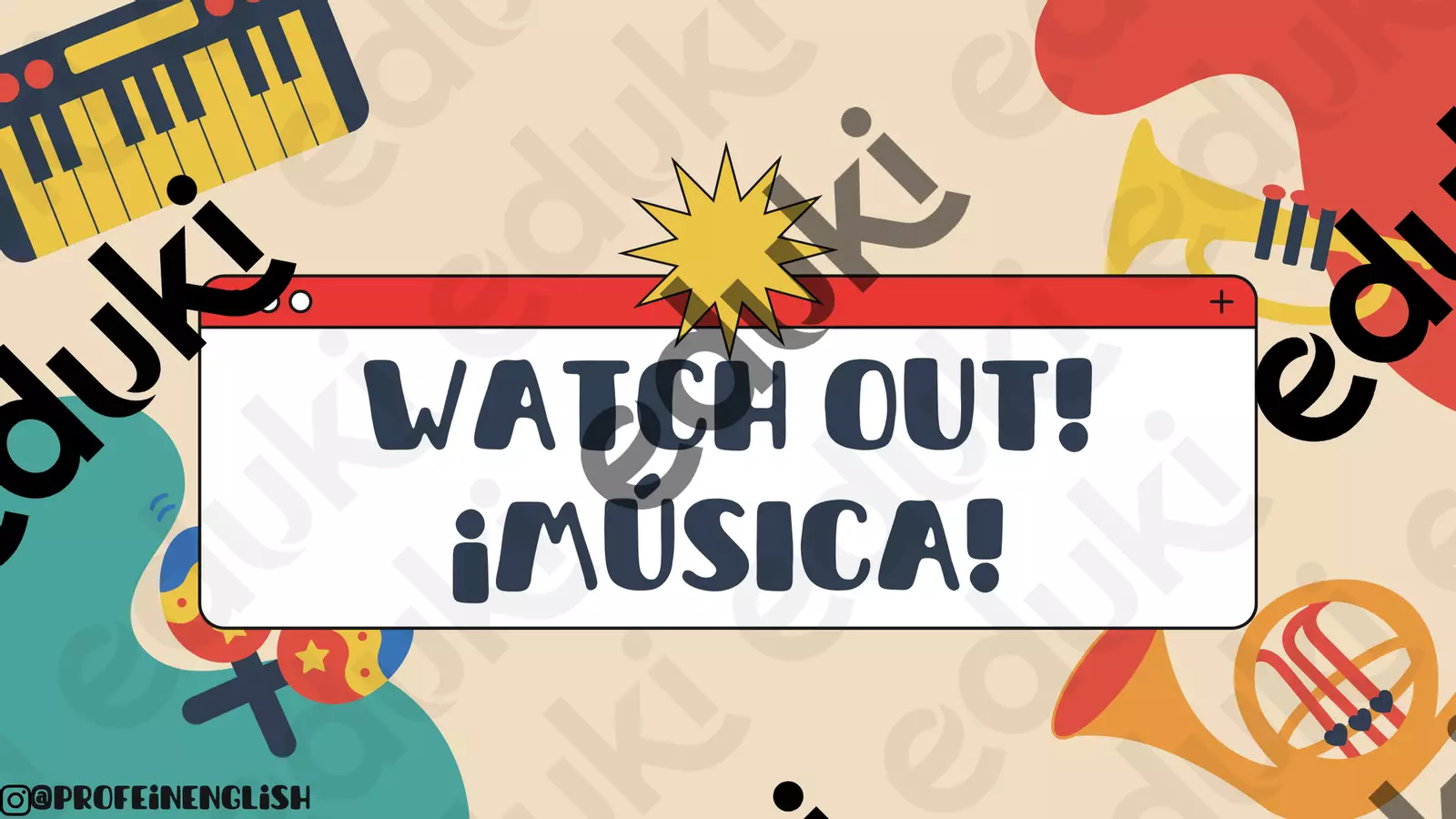 Watch out: Strumenti musicali in spagnolo! Giochi - Watch out: Strumenti musicali in spagnolo! - Profe in English - Pagina di copertina