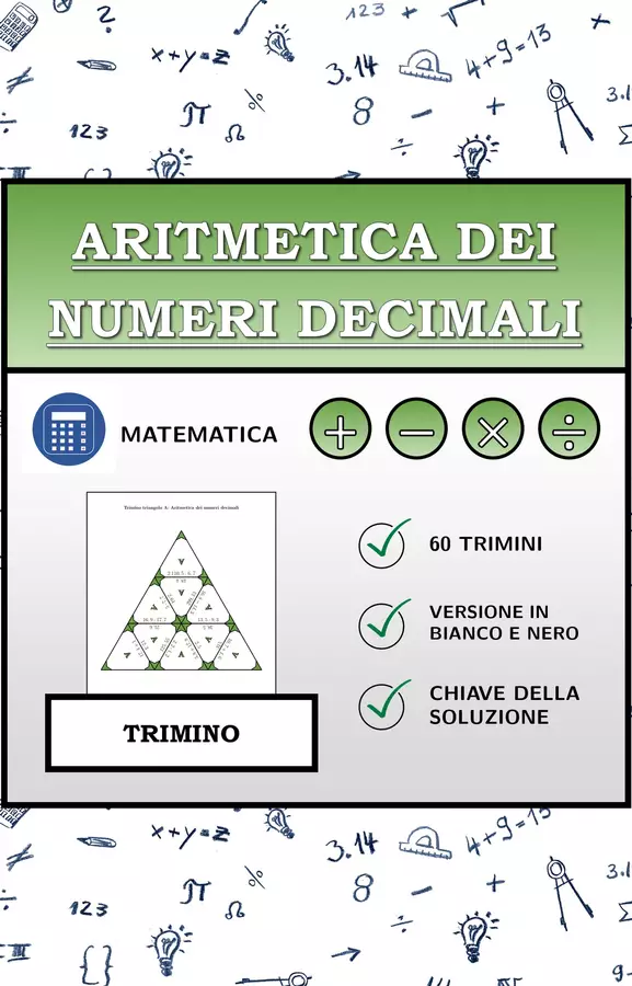 Trimino | Aritmetica dei numeri decimali | Attività Matematica Esercizi - Trimino | Aritmetica dei numeri decimali | Attività Matematica - Materiali Matematici - Pagina di copertina