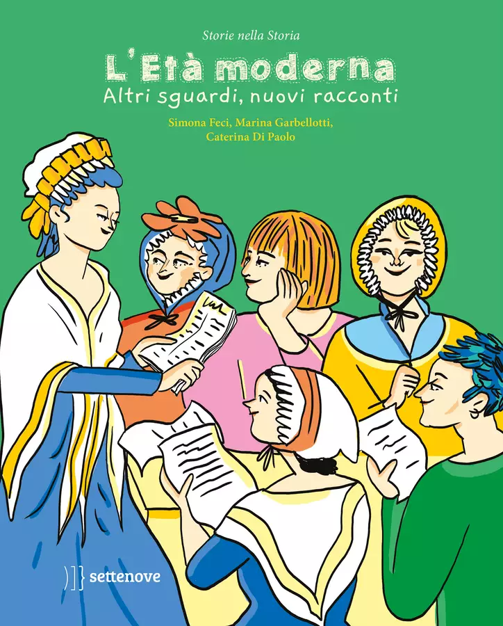 Scheda didattica sui costumi nell'Età moderna Esercizi - Scheda didattica sui costumi nell'Età moderna - settenove - Pagina di copertina