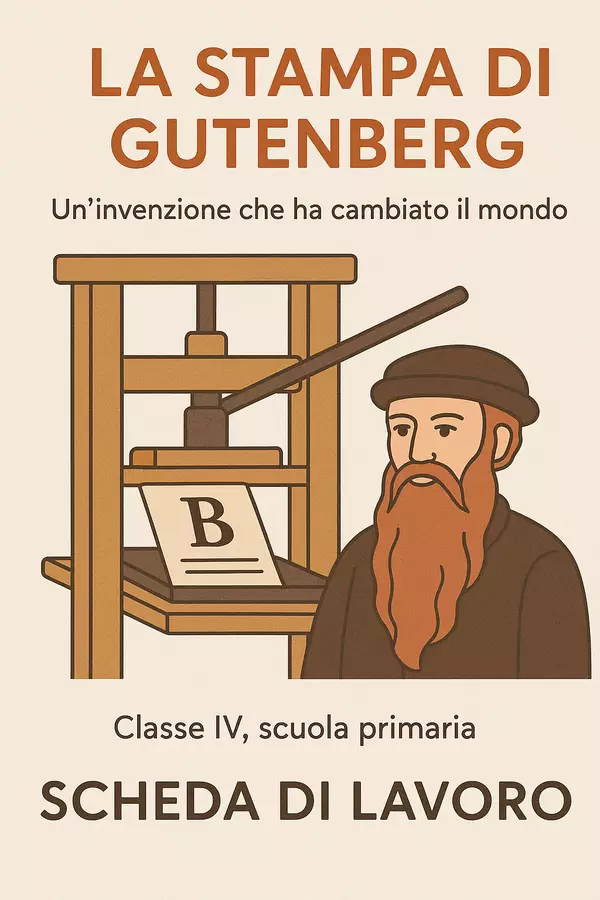 La stampa di Gutenberg - Un'invenzione che ha cambiato il mondo - Scheda di lavoro Esercizi - La stampa di Gutenberg - Un'invenzione che ha cambiato il mondo - Scheda di lavoro - La Macchina del Sapere - Pagina di copertina