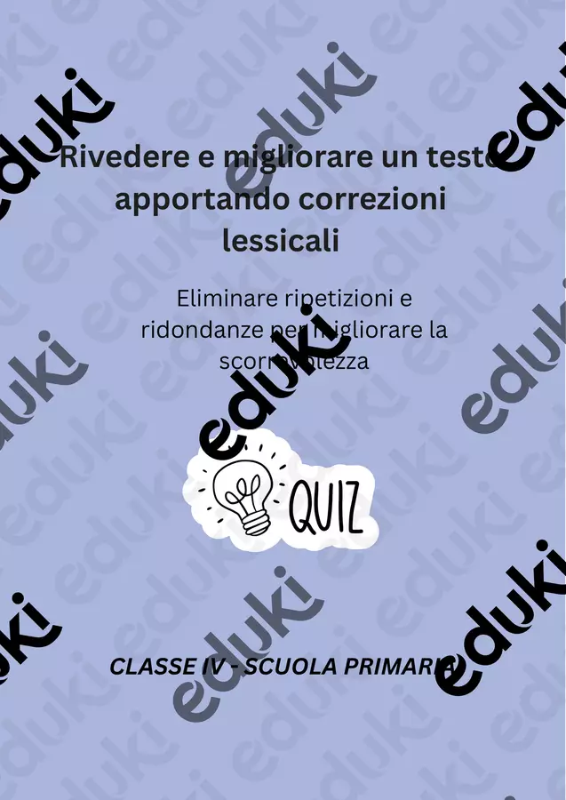 Eliminare ripetizioni e ridondanze per migliorare la scorrevolezza - Quiz Quiz - Eliminare ripetizioni e ridondanze per migliorare la scorrevolezza - Quiz - Maestra di Italiano - Pagina di copertina