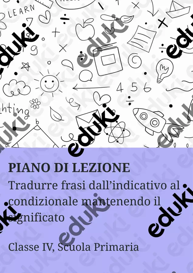 Tradurre frasi dall’indicativo al condizionale mantenendo il significato - PL Piani di lezione - Tradurre frasi dall’indicativo al condizionale mantenendo il significato - PL - Maestra di Italiano - Pagina di copertina