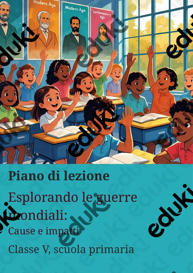 Esplorando le guerre mondiali - Cause e impatti - Piano di lezione Piani di lezione - Esplorando le guerre mondiali - Cause e impatti - Piano di lezione - La Macchina del Sapere - Pagina di copertina