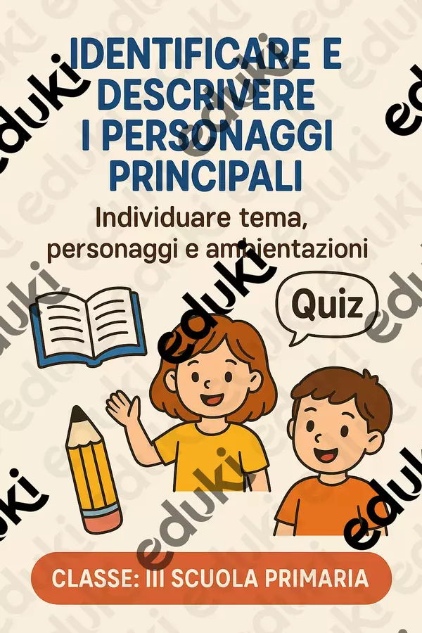 Identificare e descrivere i personaggi principali Quiz - Identificare e descrivere i personaggi principali - Maestra di Italiano - Pagina di copertina