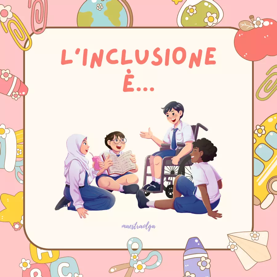 Poster per la classe- L'inclusione è... Materiale di supporto/inclusione - Poster per la classe- L'inclusione è... - maestraolga88 - Pagina di copertina