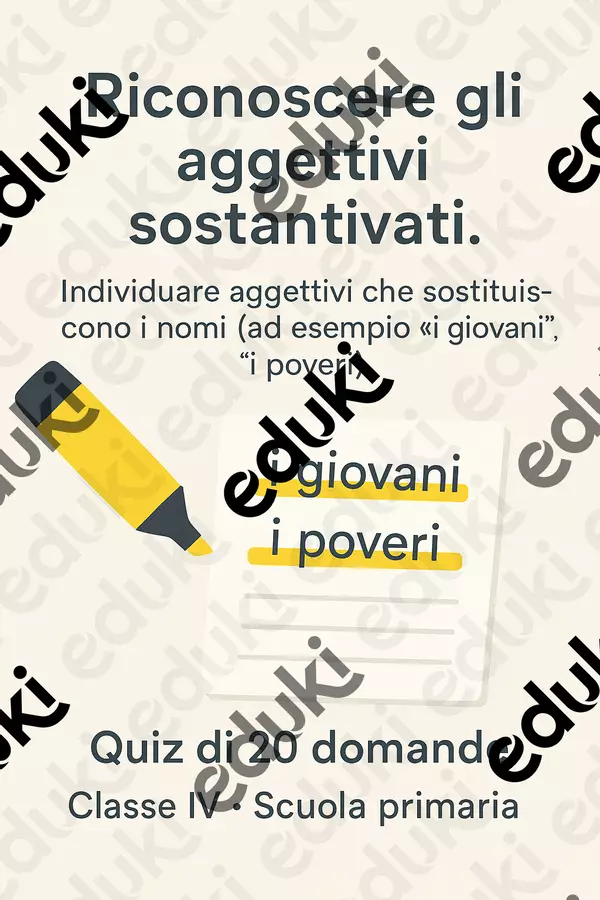 Individuare aggettivi che sostituiscono i nomi (ad esempio i giovani, i poveri) - Quiz Quiz - Individuare aggettivi che sostituiscono i nomi (ad esempio i giovani, i poveri) - Quiz - Maestra di Italiano - Pagina di copertina