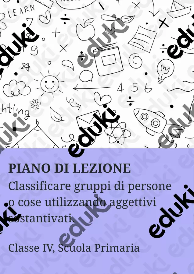 Classificare gruppi di persone o cose utilizzando aggettivi sostantivati - PL Piani di lezione - Classificare gruppi di persone o cose utilizzando aggettivi sostantivati - PL - Maestra di Italiano - Pagina di copertina