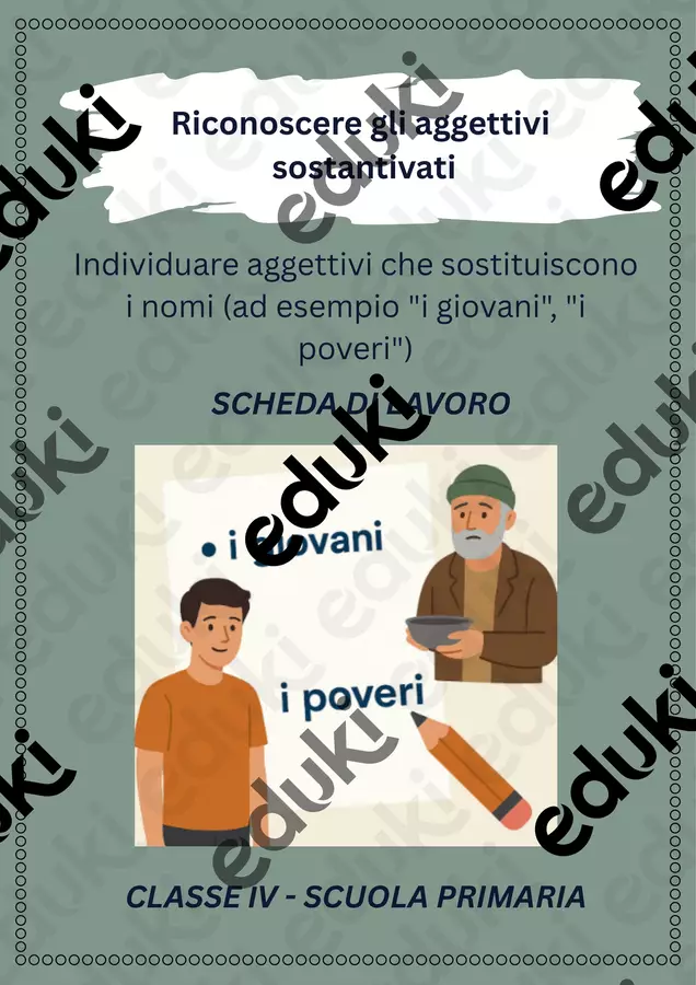 Riconoscere gli aggettivi sostantivati - SL Schede informative - Riconoscere gli aggettivi sostantivati - SL - Maestra di Italiano - Pagina di copertina