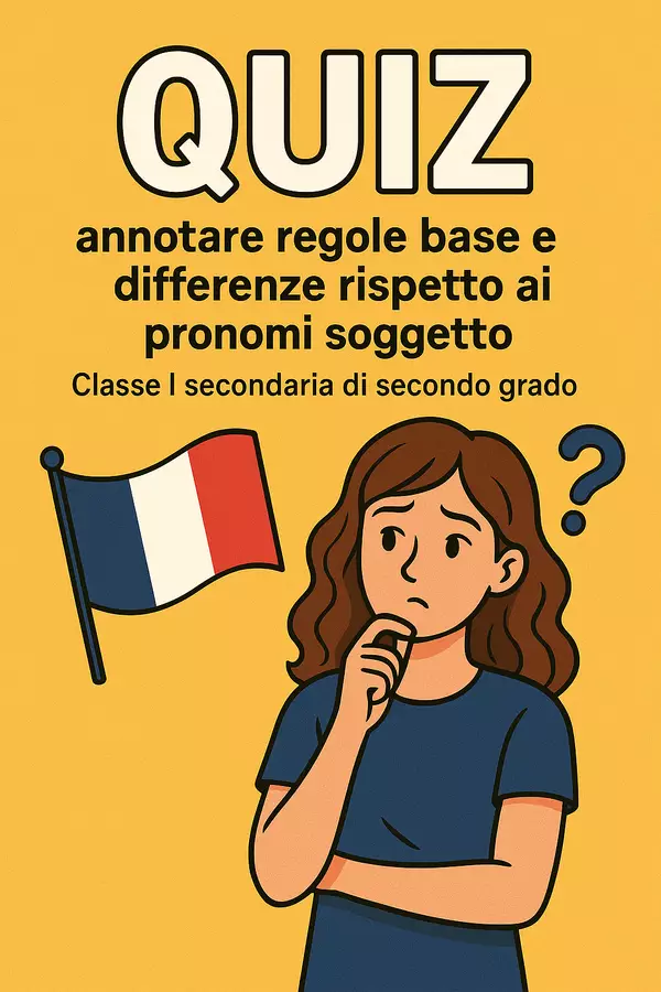 Quiz: Annotare regole e differenze riguardo ai pronomi soggetto Quiz - Quiz: Annotare regole e differenze riguardo ai pronomi soggetto - English Classroom 🇬🇧 - Pagina di copertina