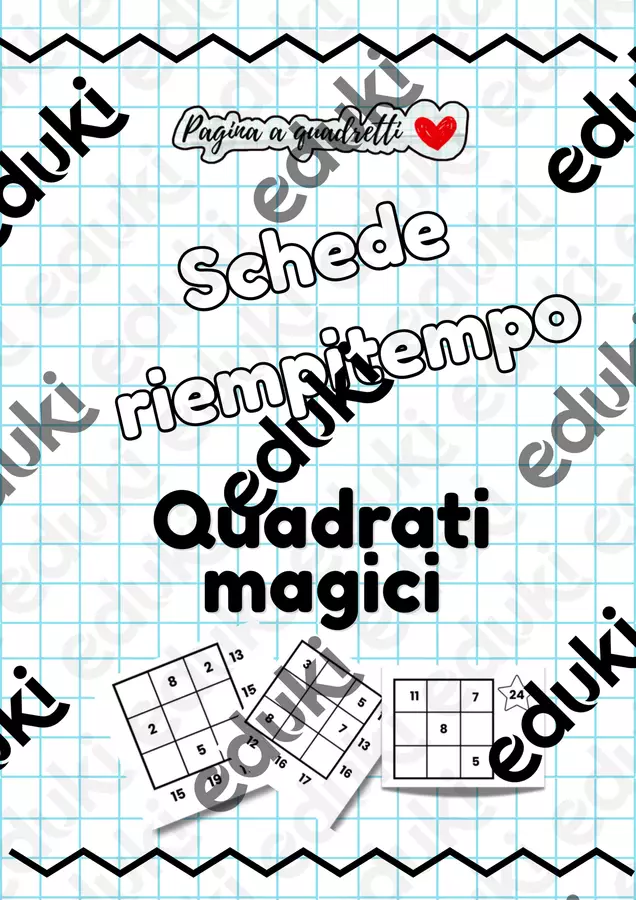 SCHEDE RIEMPI TEMPO: CALCOLO (QUADRATI MAGICI) Esercizi - SCHEDE RIEMPI TEMPO: CALCOLO (QUADRATI MAGICI) - Pagina_a_quadretti - Pagina di copertina
